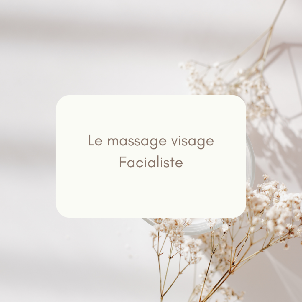 Le massage visage Facialiste